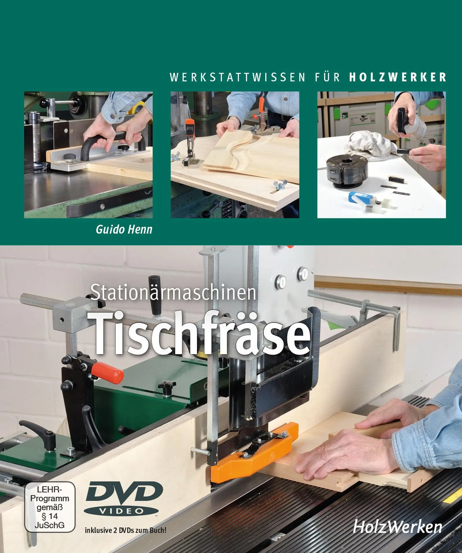 Cover: 9783748601951 | Stationärmaschinen - Tischfräse | Guido Henn | Buch | 272 S. | Deutsch