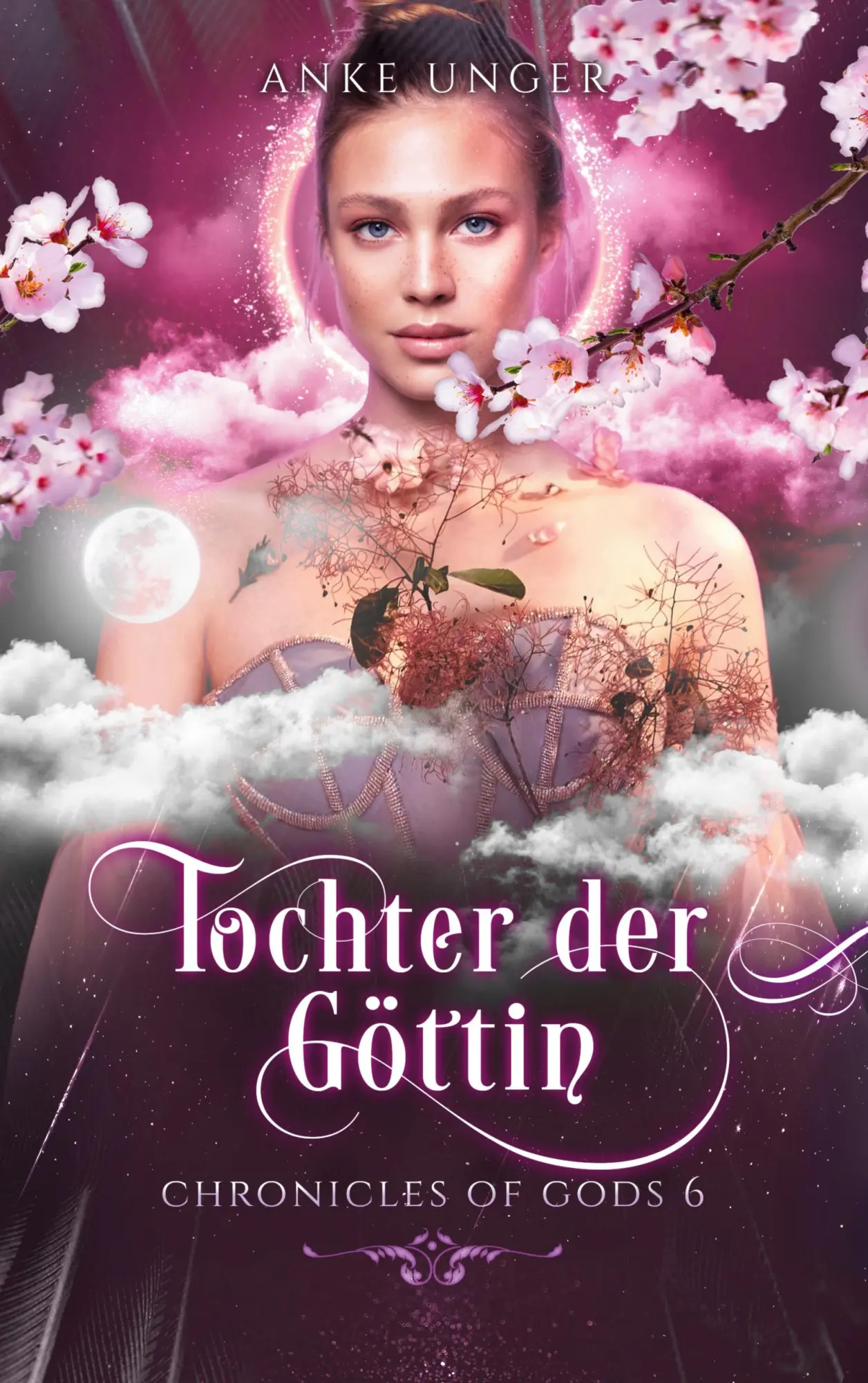Cover: 9783754301951 | Tochter der Göttin | Chronicles of Gods 6 | Anke Unger | Taschenbuch