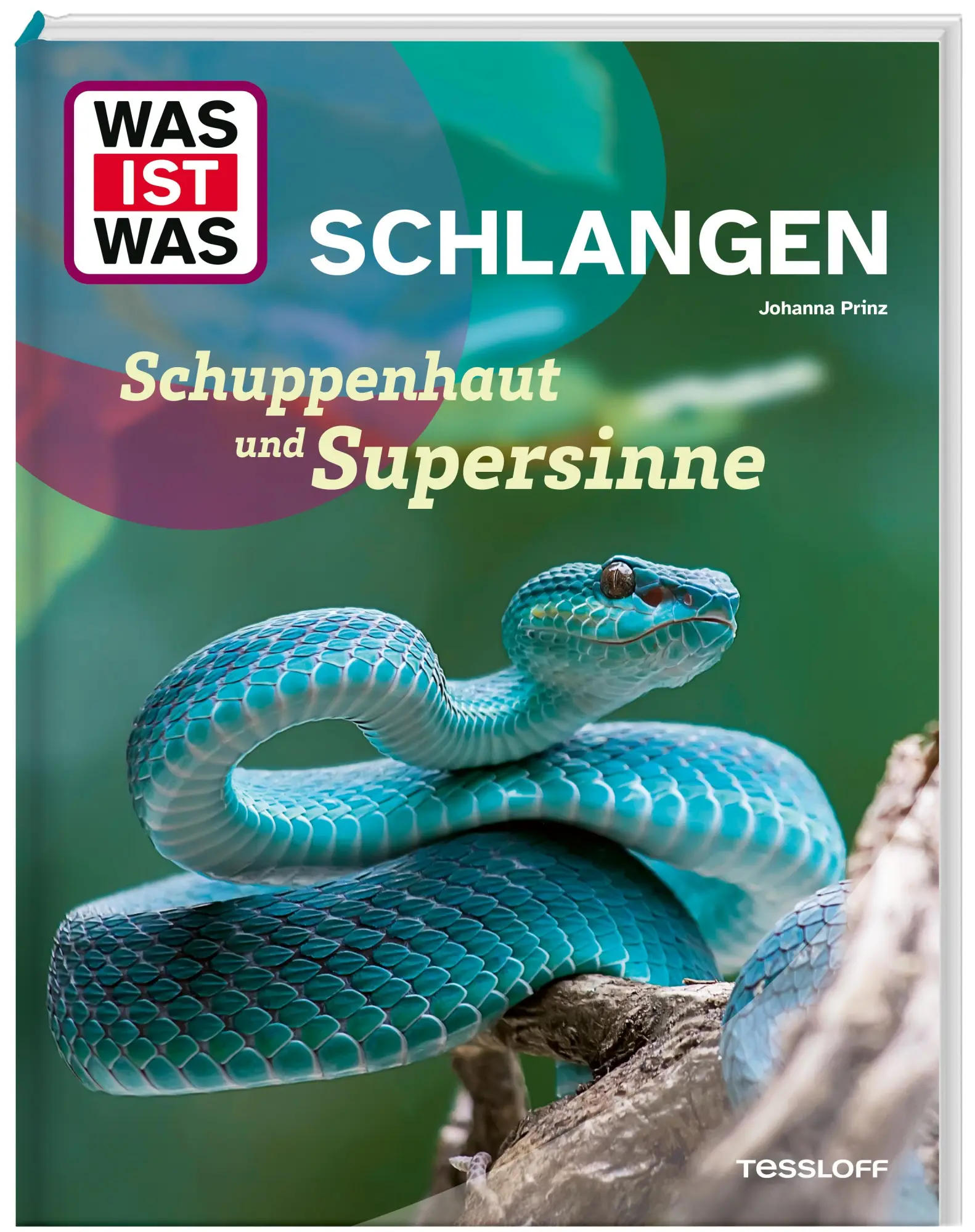 Cover: 9783788681951 | WAS IST WAS Schlangen. Schuppenhaut und Supersinne | Johanna Prinz