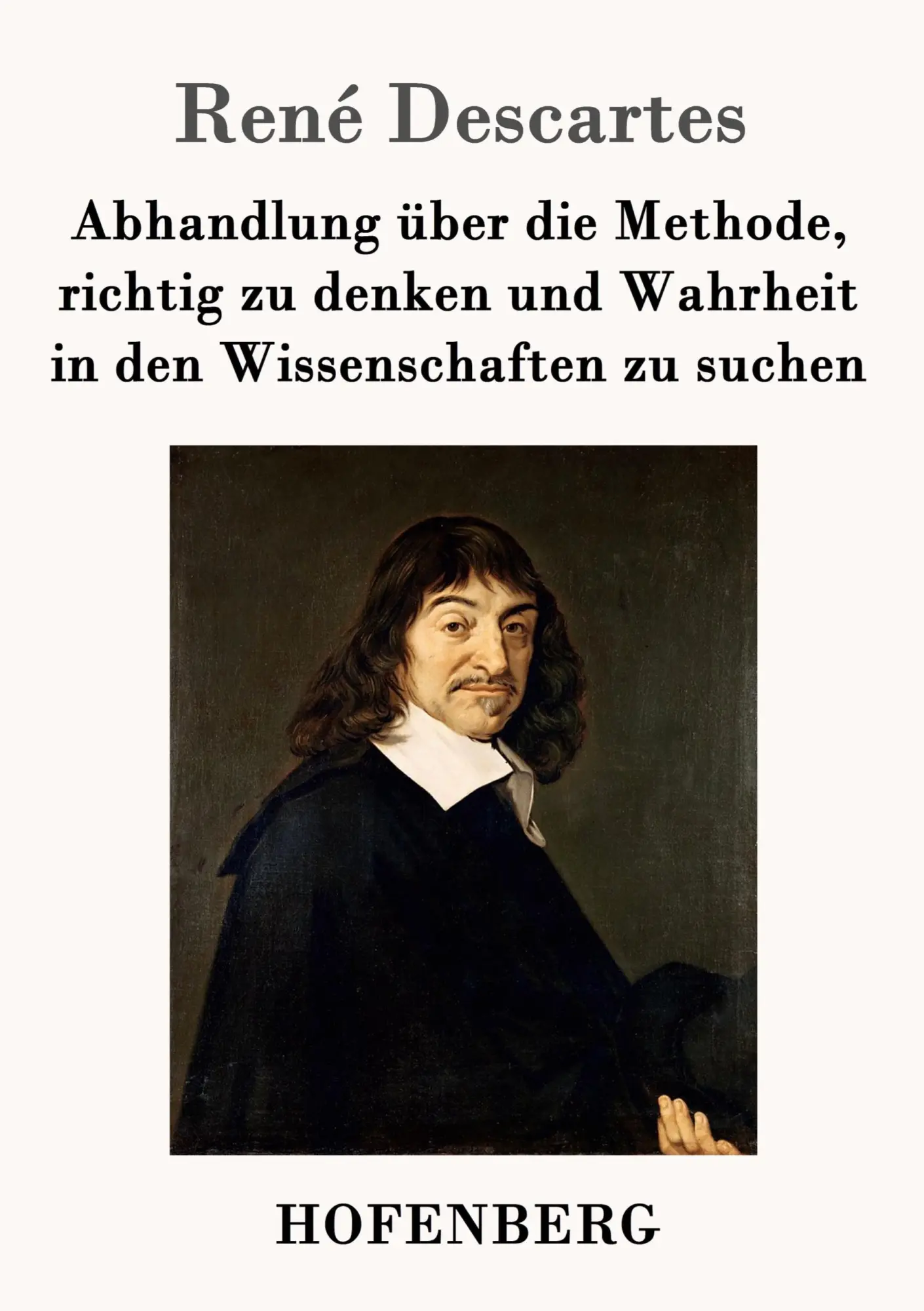 Cover: 9783843021951 | Abhandlung über die Methode, richtig zu denken und Wahrheit in den...