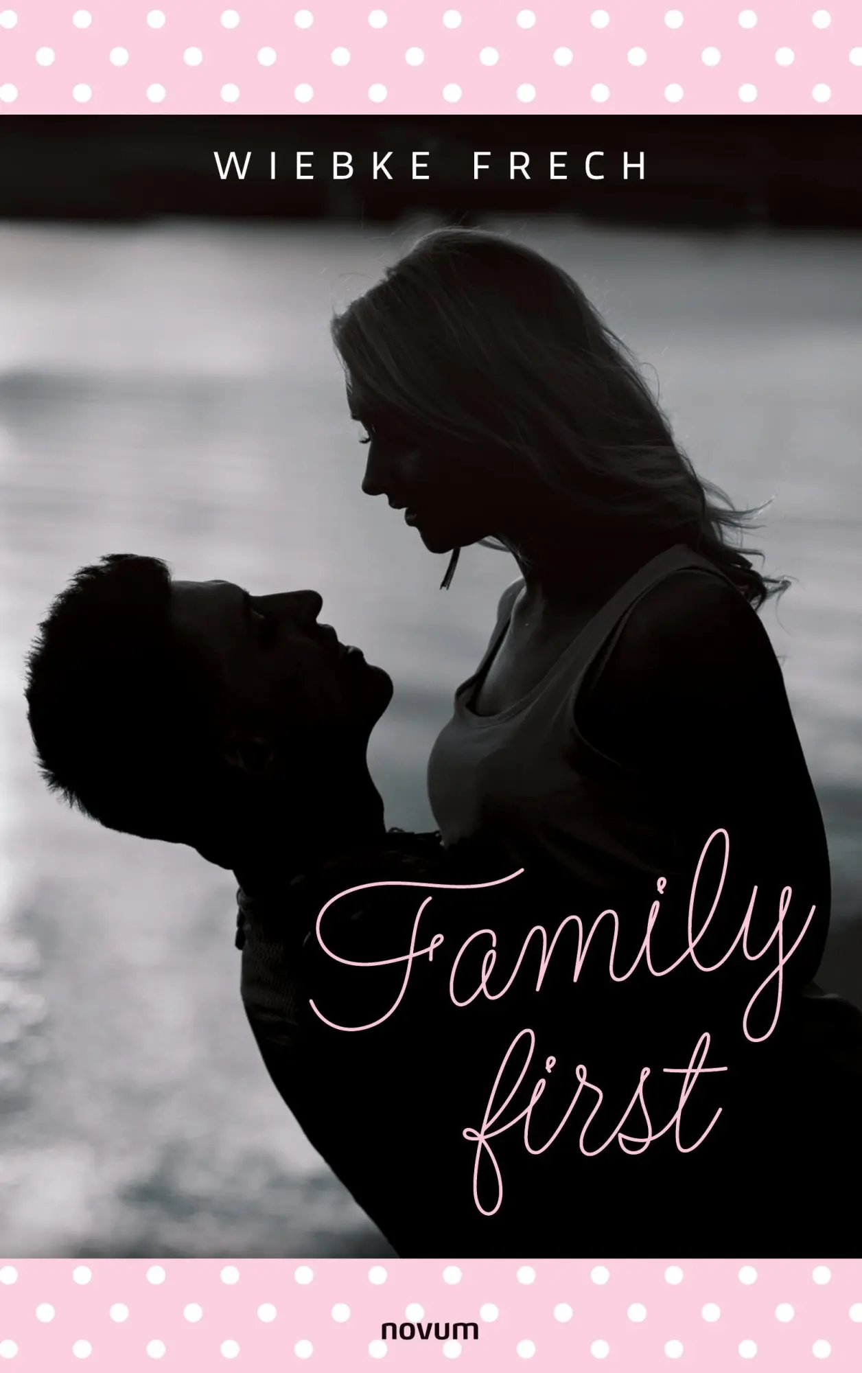 Cover: 9783991461951 | Family first | Wiebke Frech | Taschenbuch | 178 S. | Deutsch | 2023