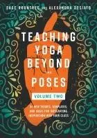 Cover: 9798889841951 | Teaching Yoga Beyond the Poses, Volume 2 | Sage Rountree (u. a.)
