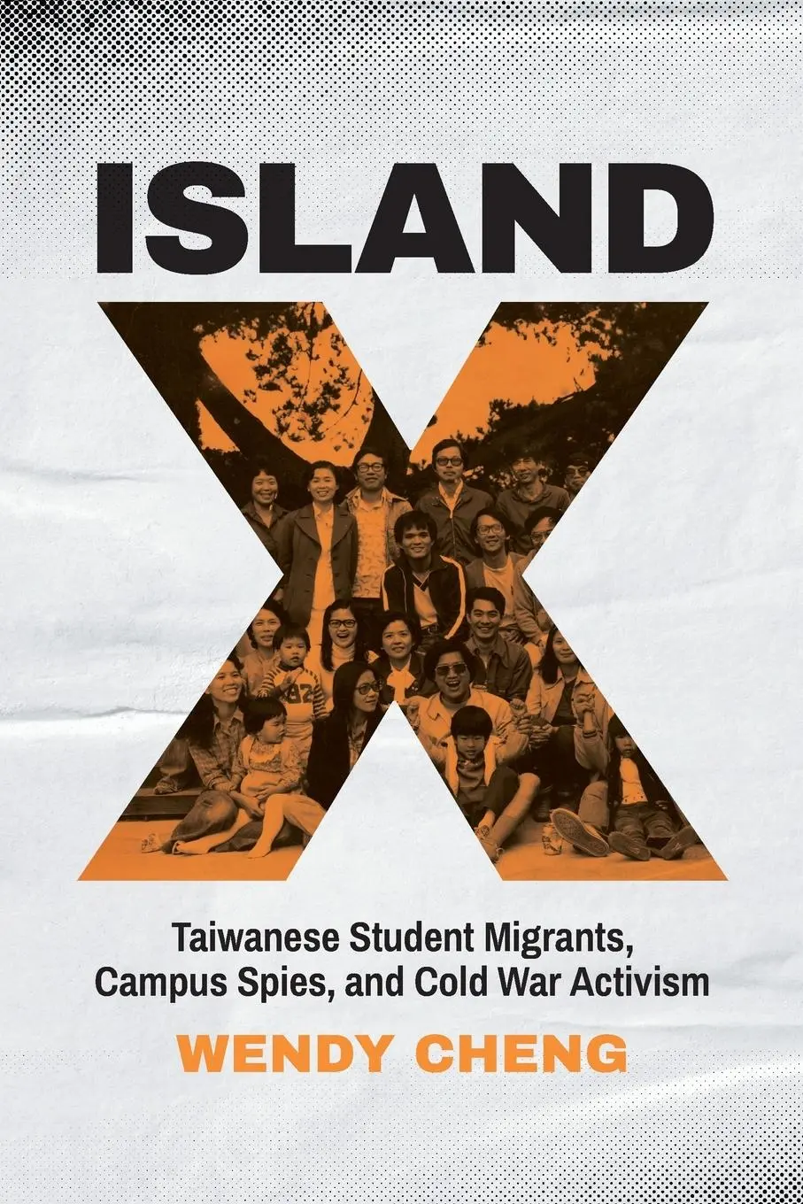 Cover: 9780295752051 | Island X | Wendy Cheng | Taschenbuch | Einband - flex.(Paperback)