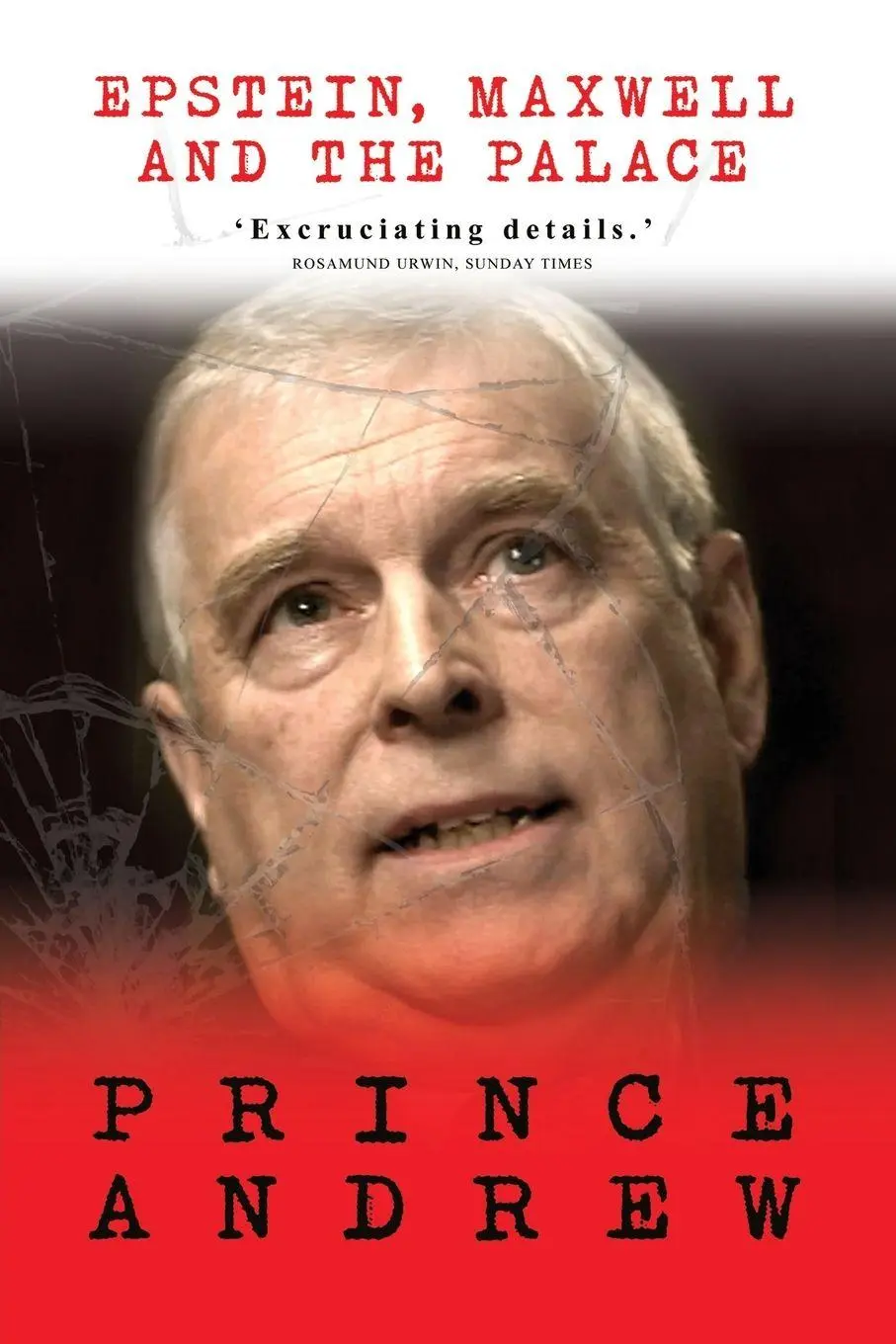 Cover: 9781783342051 | Prince Andrew | Epstein, Maxwell and the Palace | Nigel Cawthorne