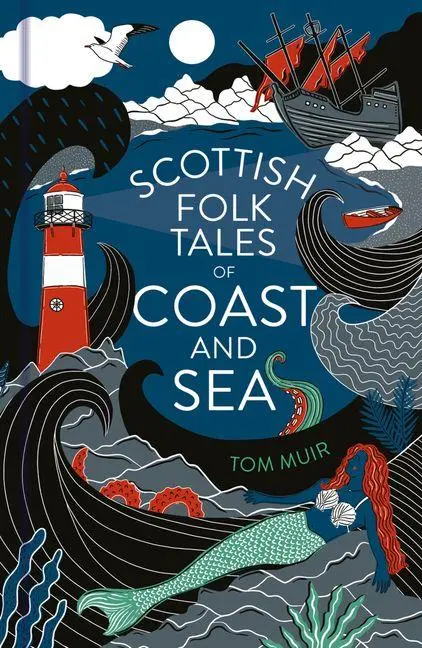 Cover: 9781803992051 | Scottish Folk Tales of Coast and Sea | Tom Muir | Buch | Folk Tales