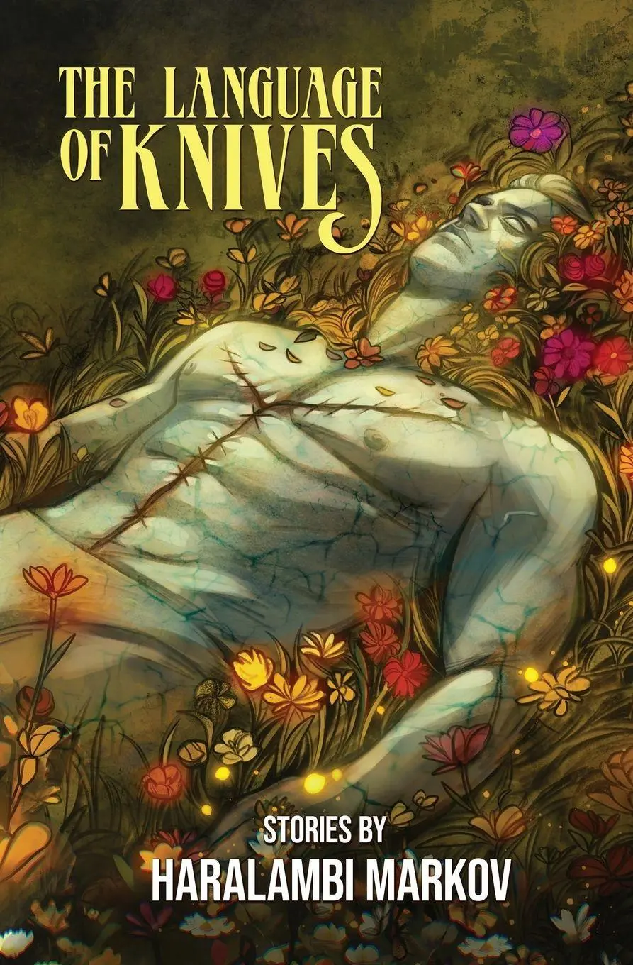 Cover: 9781956522051 | The Language of Knives | Stories | Haralambi Markov | Taschenbuch