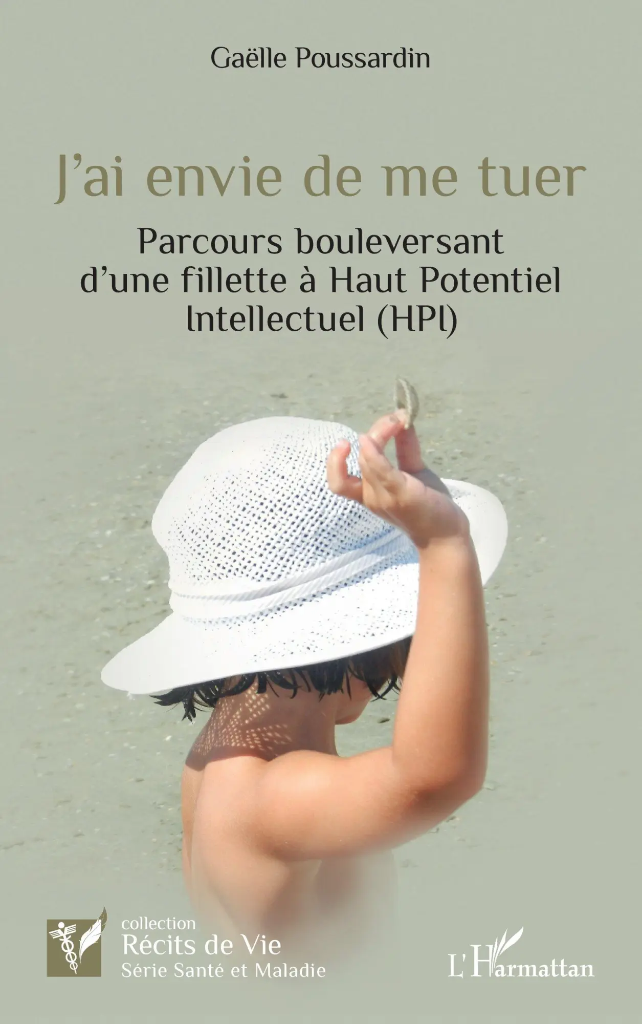 Cover: 9782336512051 | J'ai envie de me tuer | Gaëlle Poussardin | Taschenbuch | Französisch
