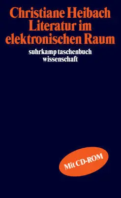 Cover: 9783518292051 | Literatur im elektronischen Raum, m. CD-ROM | Christiane Heibach