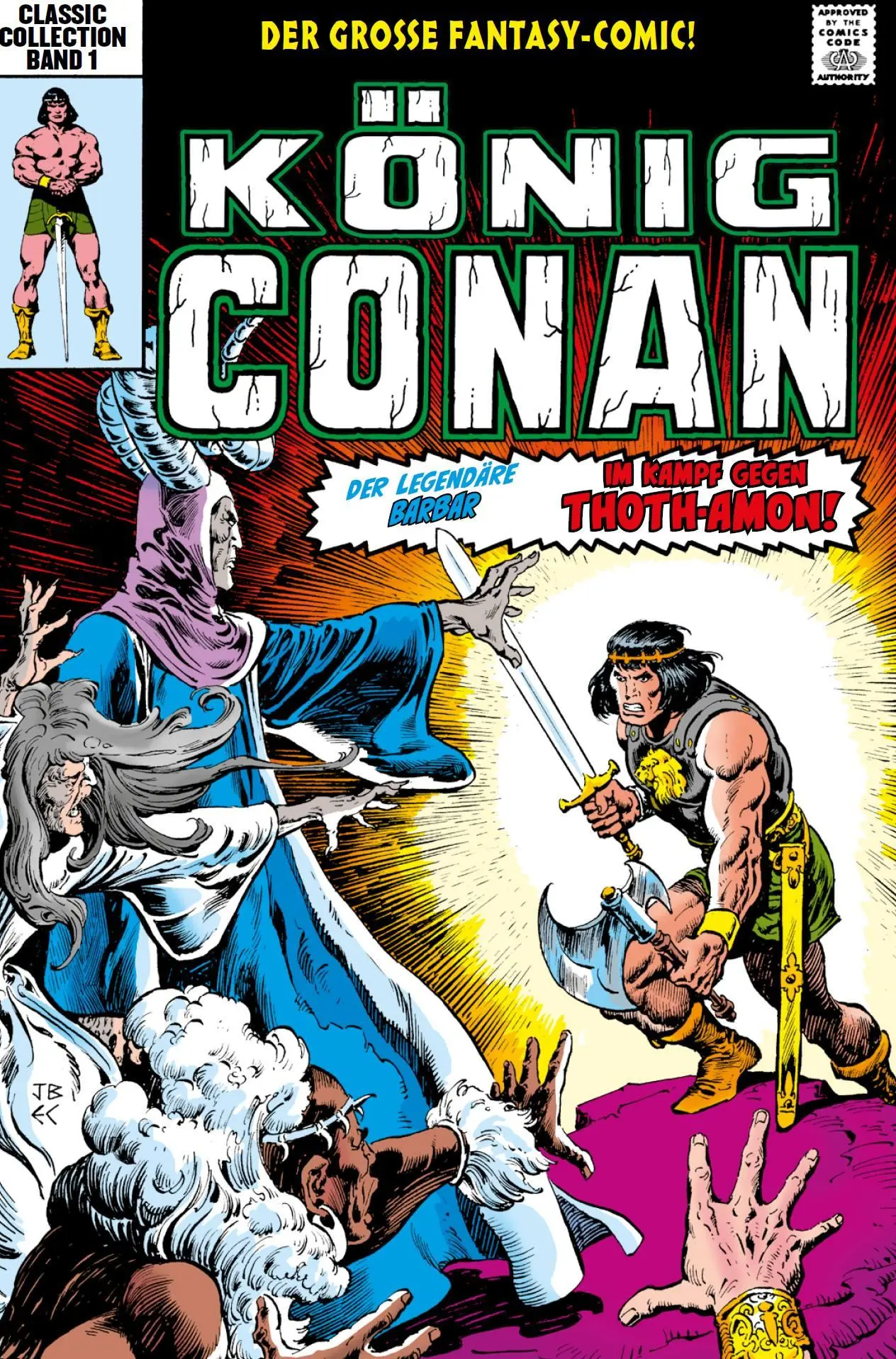Cover: 9783741632051 | König Conan Classic Collection | Roy Thomas (u. a.) | Buch | 780 S.