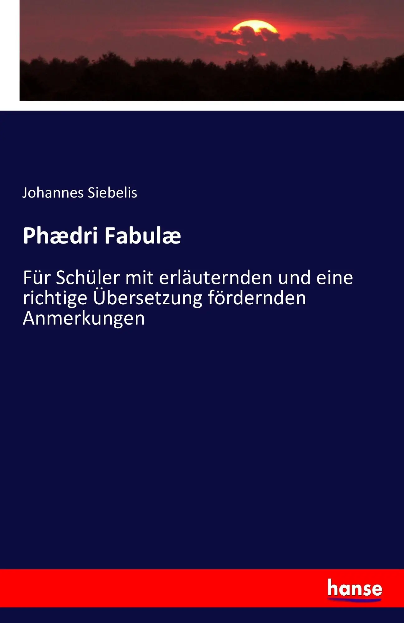 Cover: 9783742862051 | Phædri Fabulæ | Johannes Siebelis | Taschenbuch | 96 S. | Deutsch