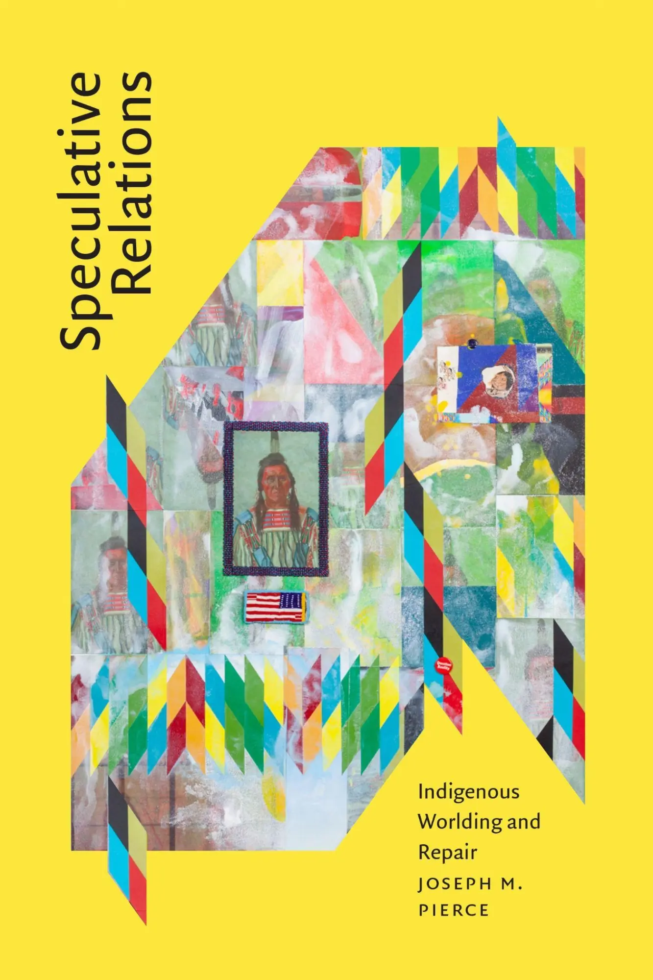 Cover: 9781478032151 | Speculative Relations | Indigenous Worlding and Repair | Pierce | Buch