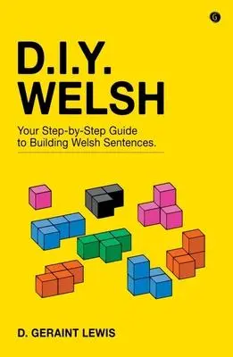 Cover: 9781785622151 | D.I.Y. Welsh | D Geraint Lewis | Taschenbuch | Kartoniert / Broschiert