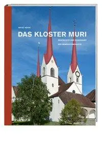Cover: 9783039192151 | Das Kloster Muri | Geschichte und Gegenwart der Benediktinerabtei