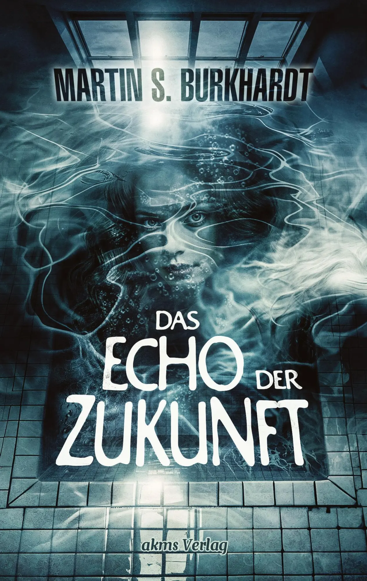 Cover: 9783384302151 | Das Echo der Zukunft | Martin S. Burkhardt | Taschenbuch | 280 S.