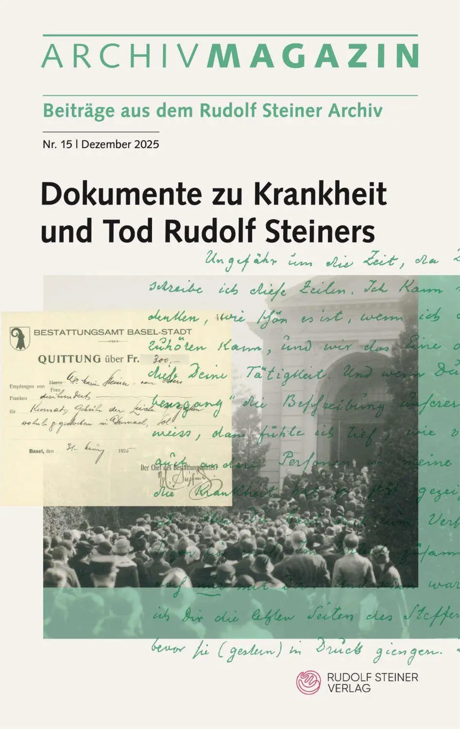 Cover: 9783727482151 | ARCHIVMAGAZIN. Beiträge aus dem Rudolf Steiner Archiv | Taschenbuch