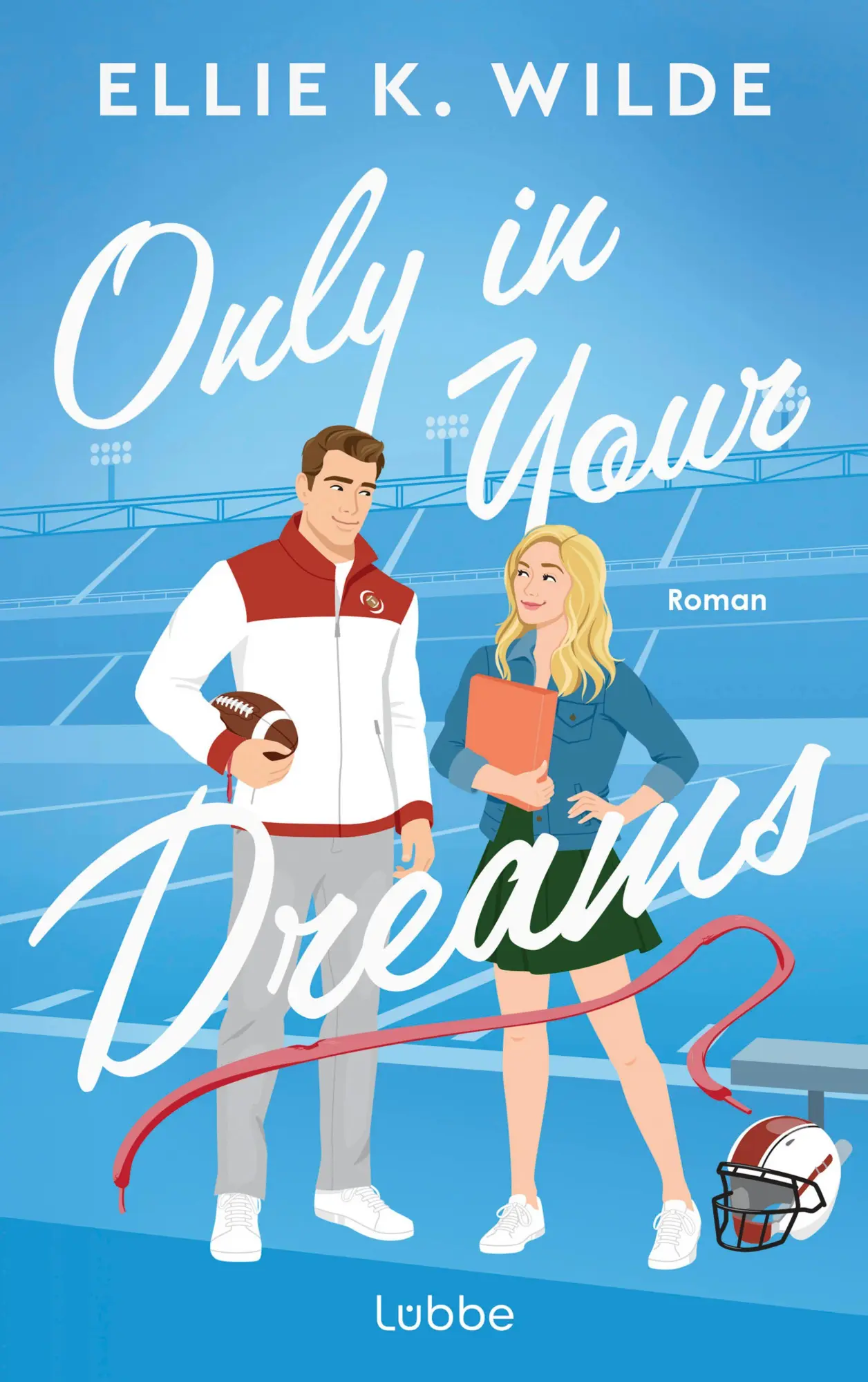 Cover: 9783757702151 | Only in Your Dreams | Ellie K. Wilde | Taschenbuch | 528 S. | Deutsch