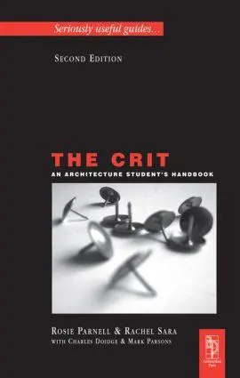 Cover: 9780750682251 | The Crit: An Architecture Student's Handbook | Charles Doidge (u. a.)