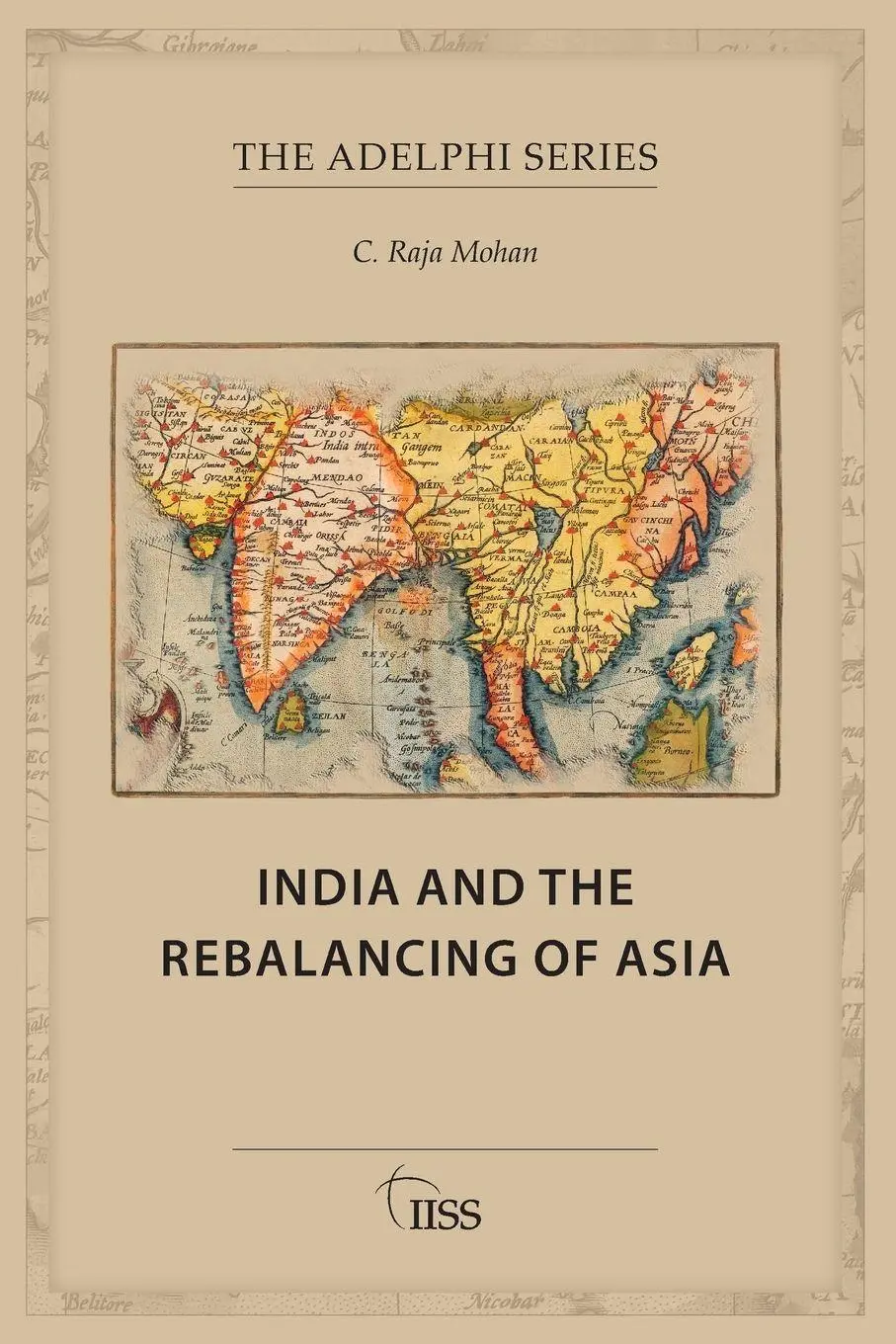 Cover: 9781041192251 | India and the Rebalancing of Asia | C. Raja Mohan | Taschenbuch | 2025