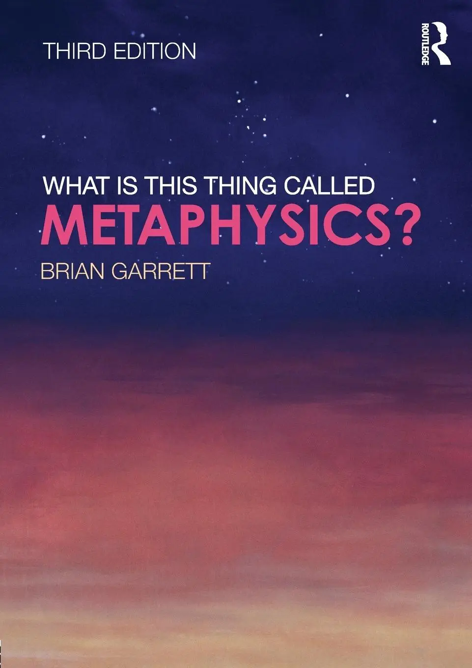 Cover: 9781138832251 | What is this thing called Metaphysics? | Brian Garrett | Taschenbuch