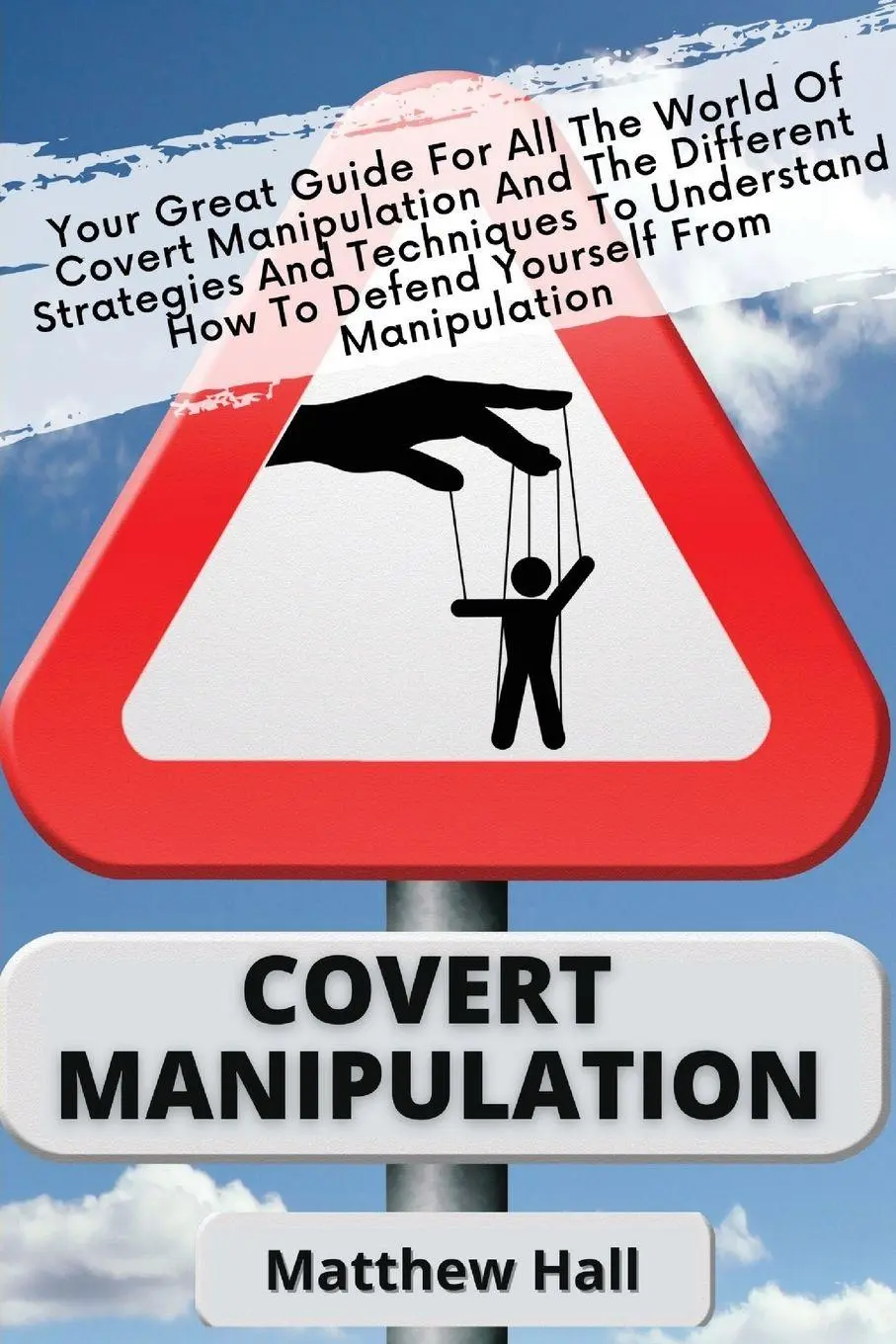 Cover: 9781914232251 | Covert Manipulation | Matthew Hall | Taschenbuch | Englisch | 2020