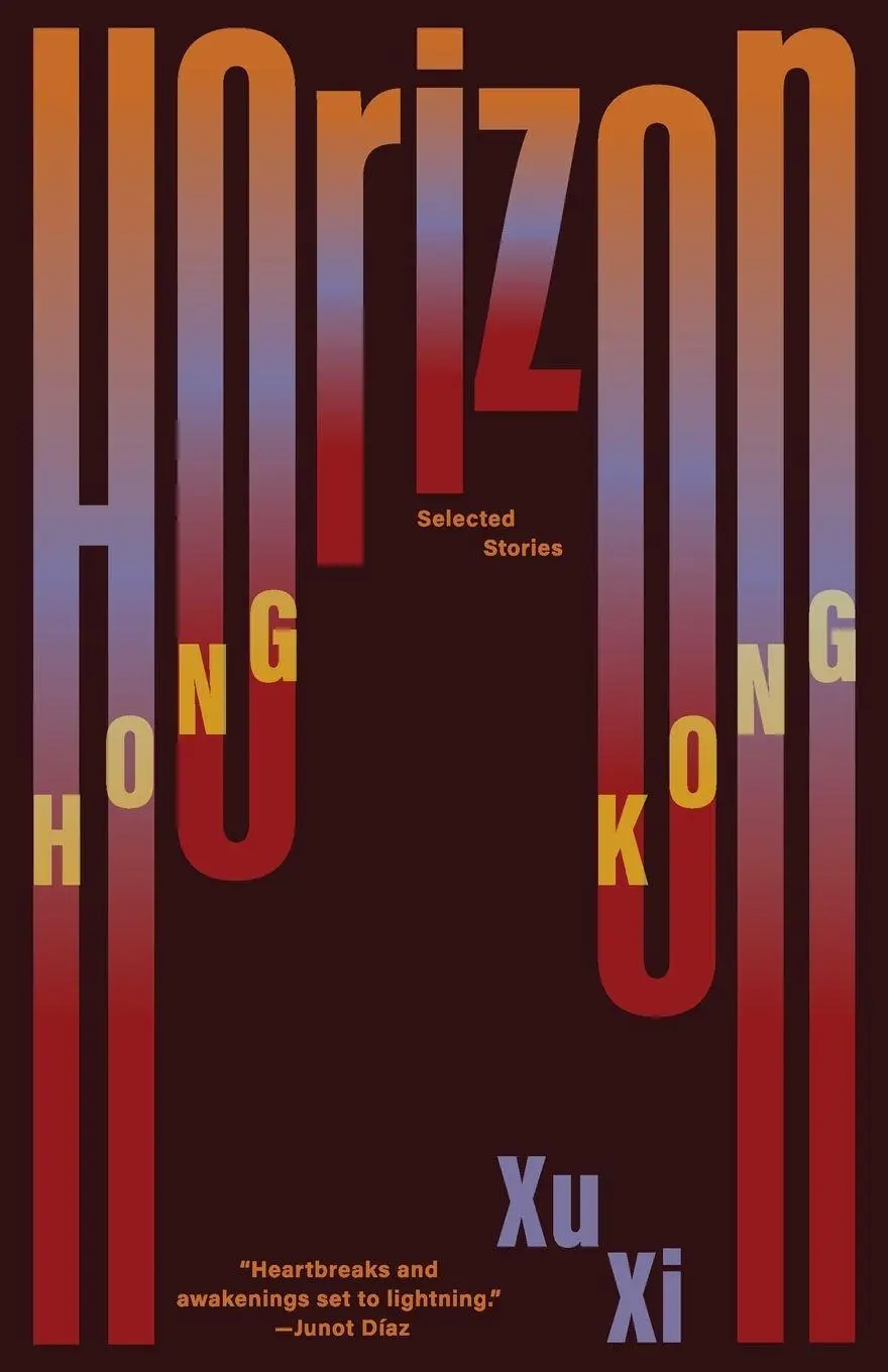 Cover: 9781958652251 | Horizon Hong Kong | Selected Stories | Xu Xi | Taschenbuch | Englisch