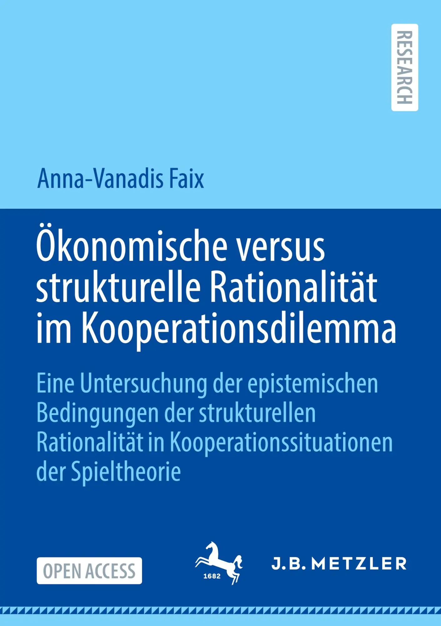 Cover: 9783662722251 | Ökonomische versus strukturelle Rationalität im Kooperationsdilemma