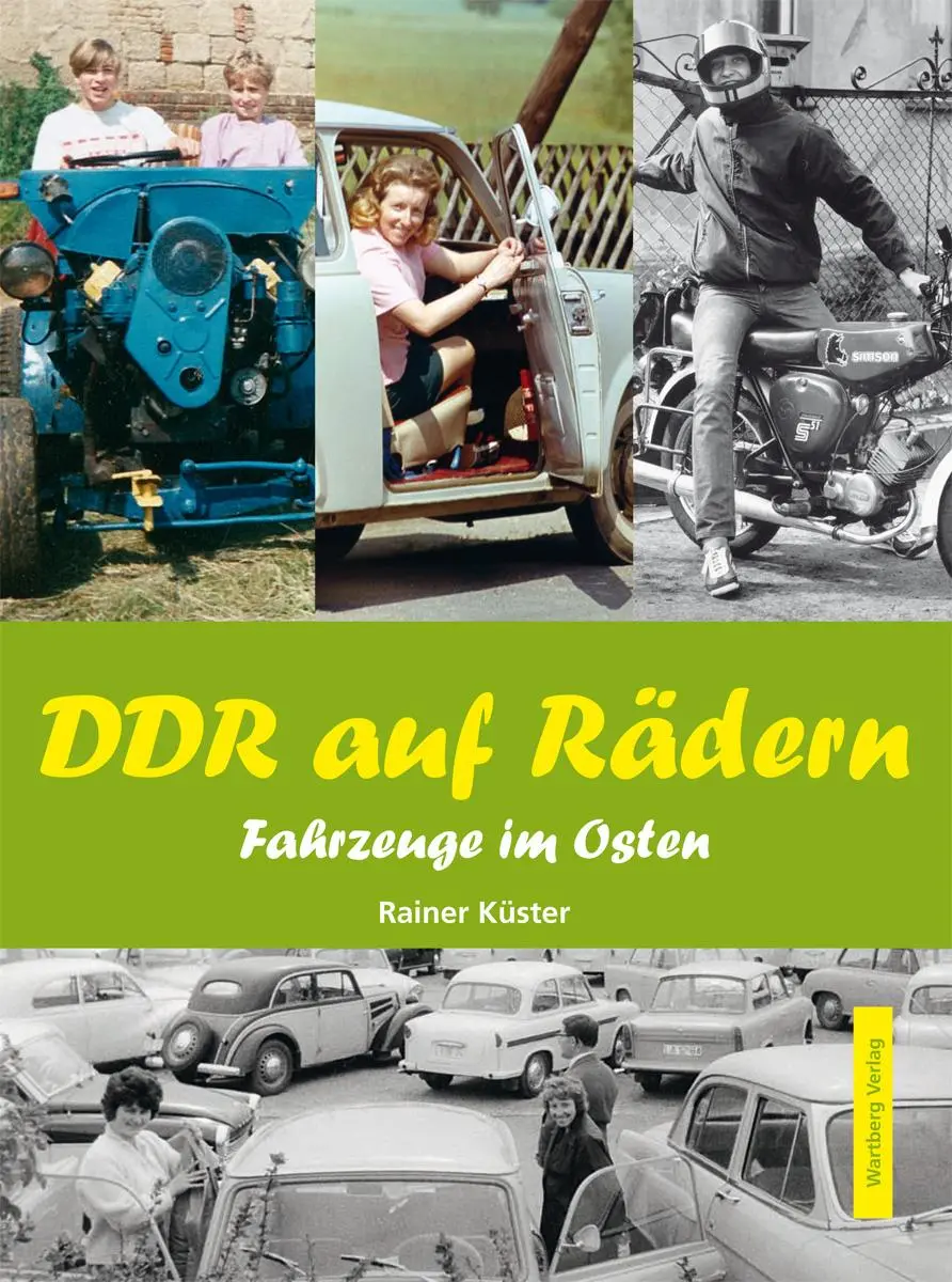 Cover: 9783831322251 | DDR auf Rädern. Fahrzeuge im Osten | Rainer Küster | Buch | 64 S.