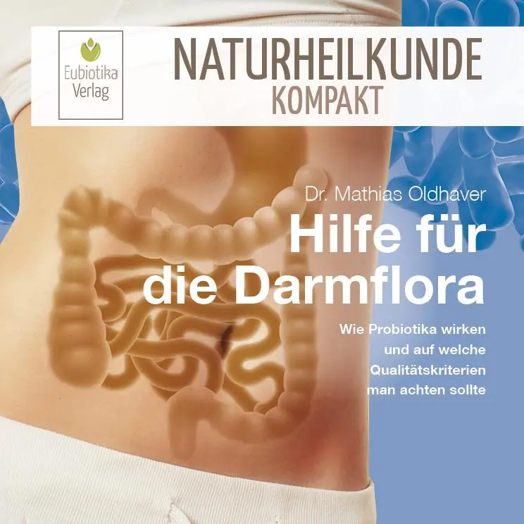 Cover: 9783944592251 | Hilfe für die Darmflora | Mathias Oldhaver | Broschüre | 28 S. | 2019