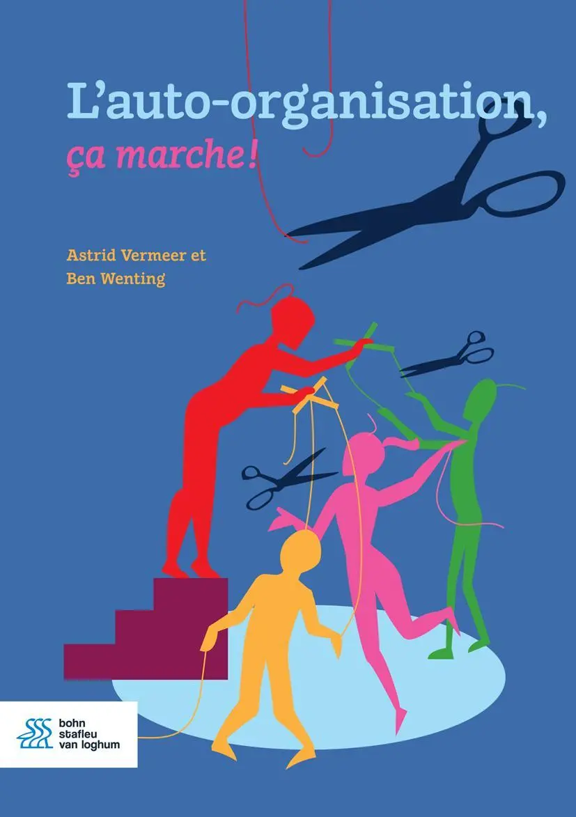 Cover: 9789036822251 | L'Auto-Organisation, Ca Marche ! | Astrid Vermeer (u. a.) | Buch