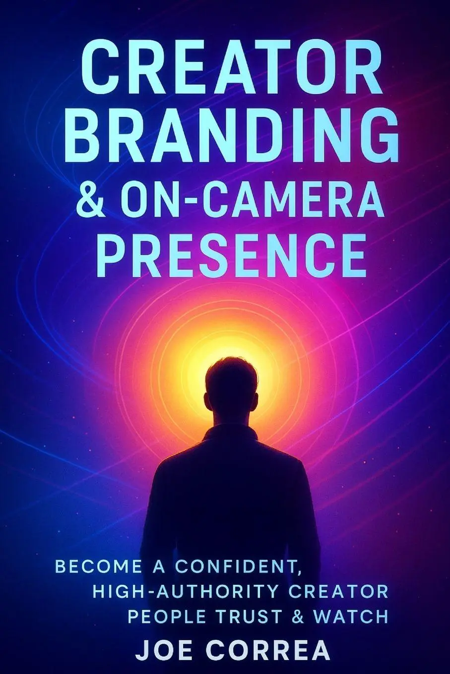 Cover: 9798295472251 | Creator Branding &amp; On-Camera Presence | Joe Correa | Taschenbuch