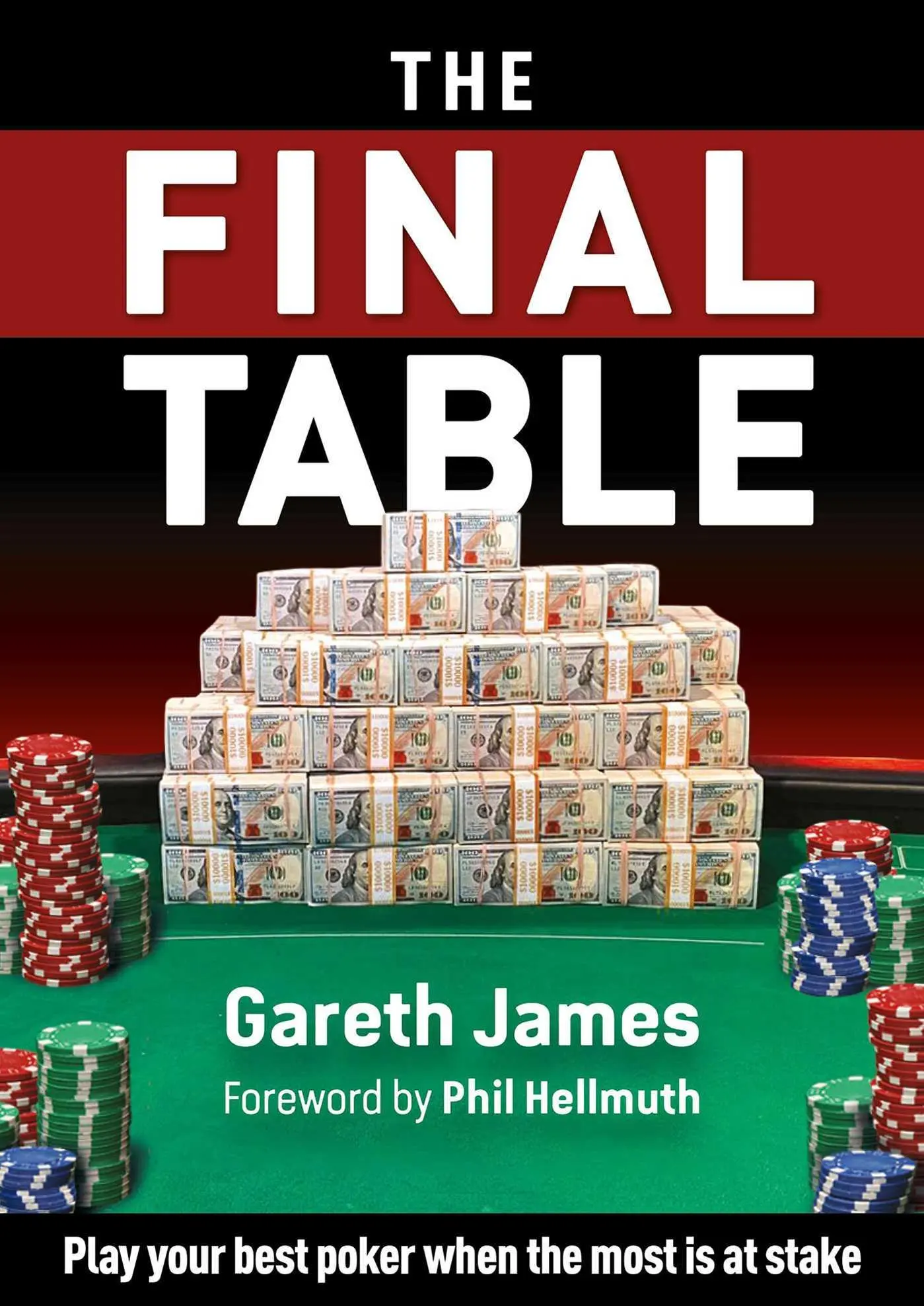 Cover: 9781912862351 | The Final Table | Play Your Best Poker When the Most Is at Stake