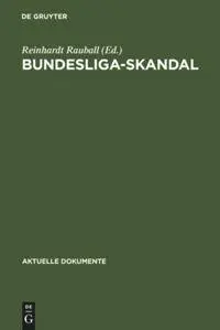 Cover: 9783110042351 | Bundesliga-Skandal | Reinhardt Rauball | Buch | 320 S. | Deutsch