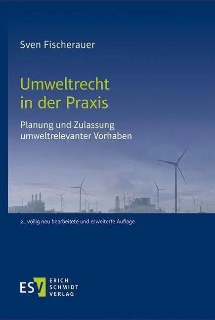 Cover: 9783503242351 | Umweltrecht in der Praxis | Sven Fischerauer | Buch | 600 S. | Deutsch