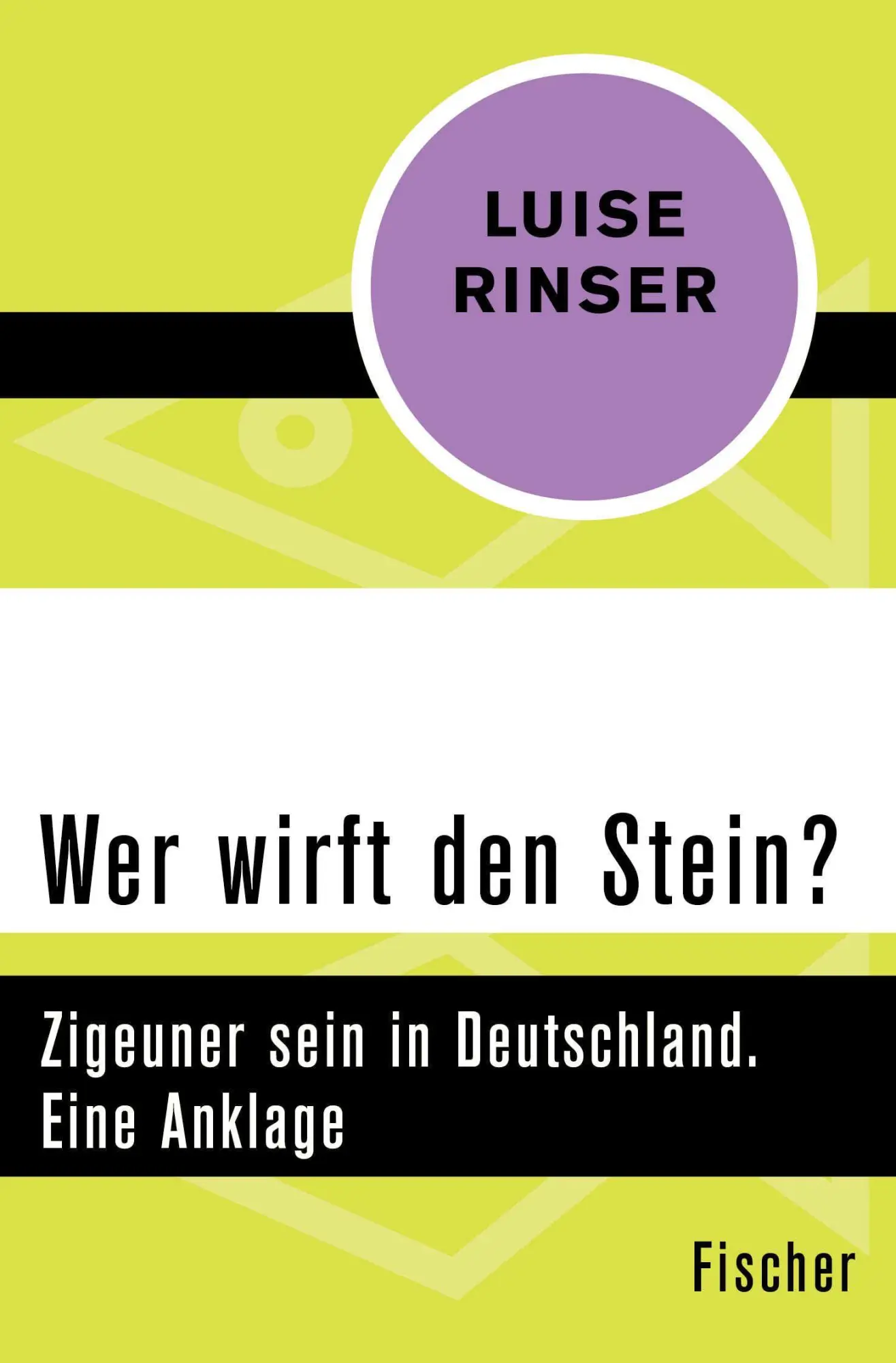Cover: 9783596312351 | Wer wirft den Stein? | Zigeuner sein in Deutschland. Eine Anklage