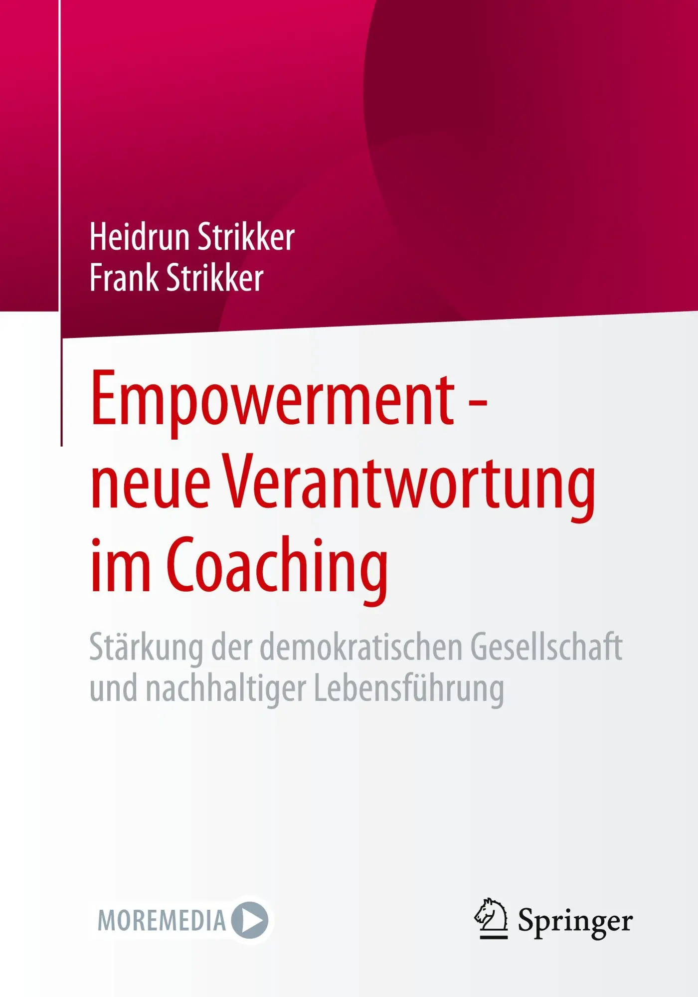 Cover: 9783658472351 | Empowerment - neue Verantwortung im Coaching | Strikker (u. a.) | Buch