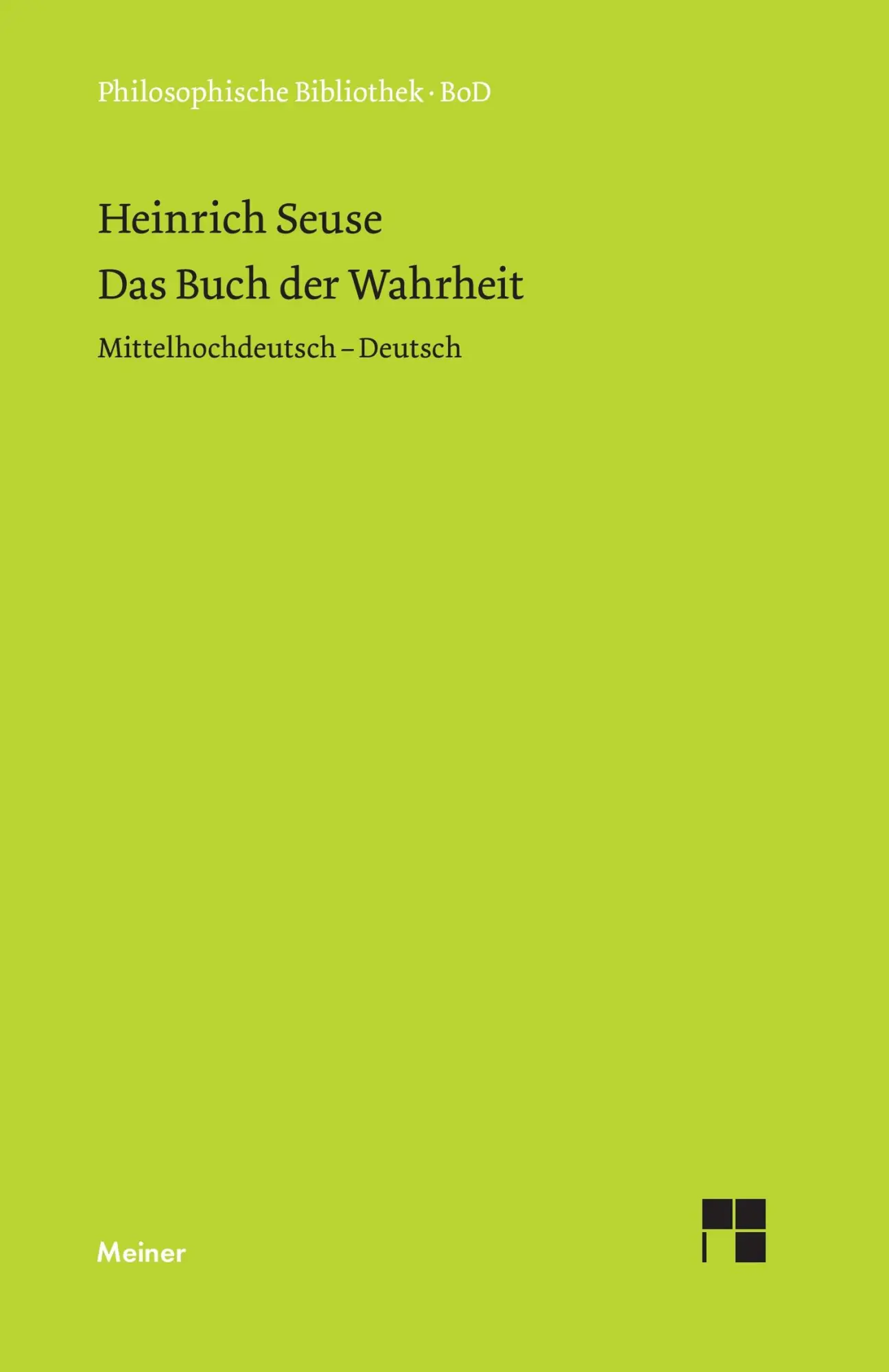 Cover: 9783787312351 | Das Buch der Wahrheit | Mittelhochdeutsch - Deutsch | Heinrich Seuse