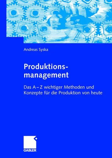 Cover: 9783834902351 | Produktionsmanagement | Andreas Syska | Taschenbuch | Paperback | x