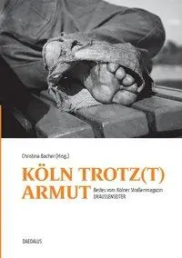 Cover: 9783891262351 | Köln trotz(t) Armut | Bestes vom Straßenmagazin DRAUSSENSEITER | Buch