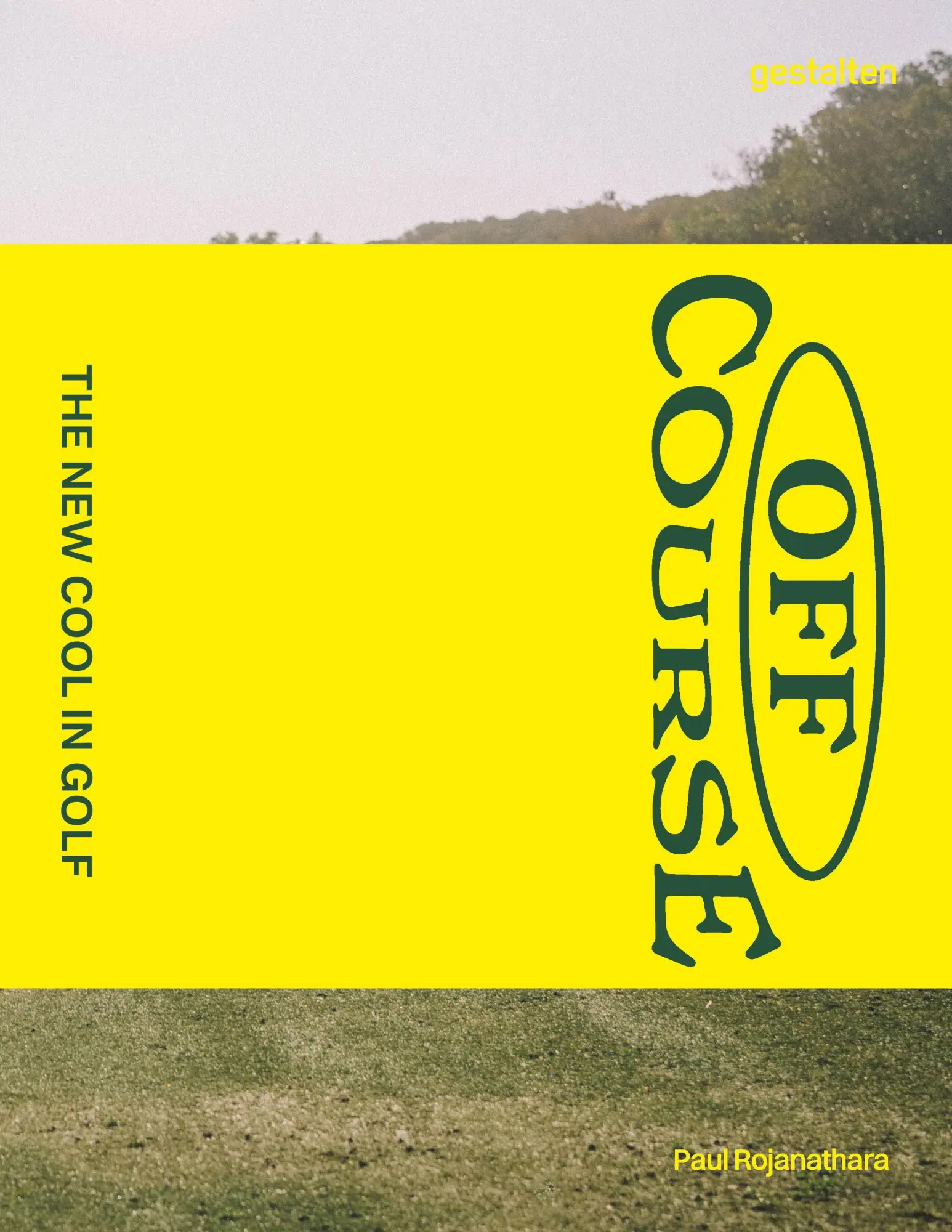 Cover: 9783967042351 | Off Course | The New Cool In Golf | Gestalten (u. a.) | Buch | 272 S.