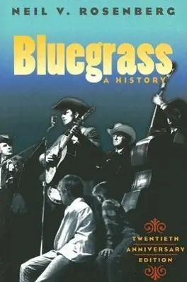 Cover: 9780252072451 | Bluegrass | A History 20th Anniversary Edition | Neil V Rosenberg