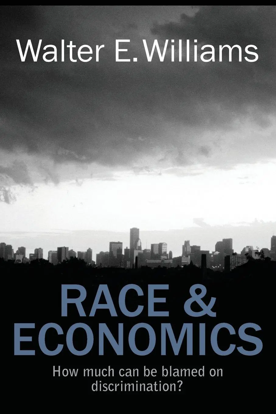 Cover: 9780817912451 | Race &amp; Economics | How Much Can Be Blamed on Discrimination? | Buch