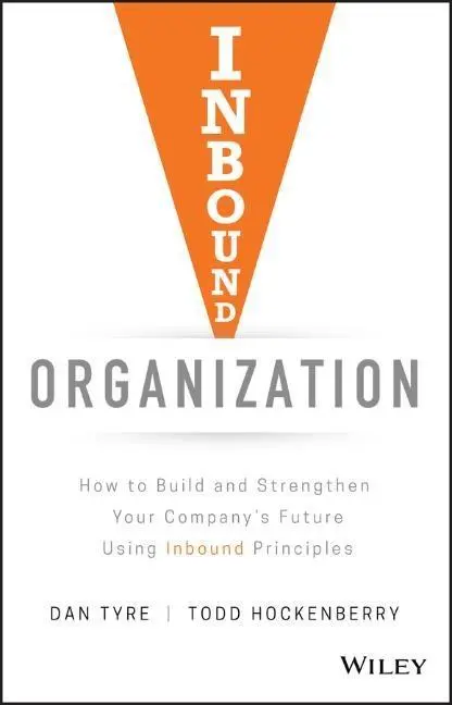 Cover: 9781119482451 | Inbound Organization | Dan Tyre (u. a.) | Buch | Englisch | 2018