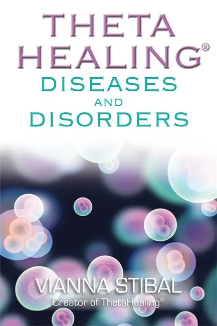 Cover: 9781848502451 | ThetaHealing® Diseases and Disorders | Vianna Stibal | Taschenbuch