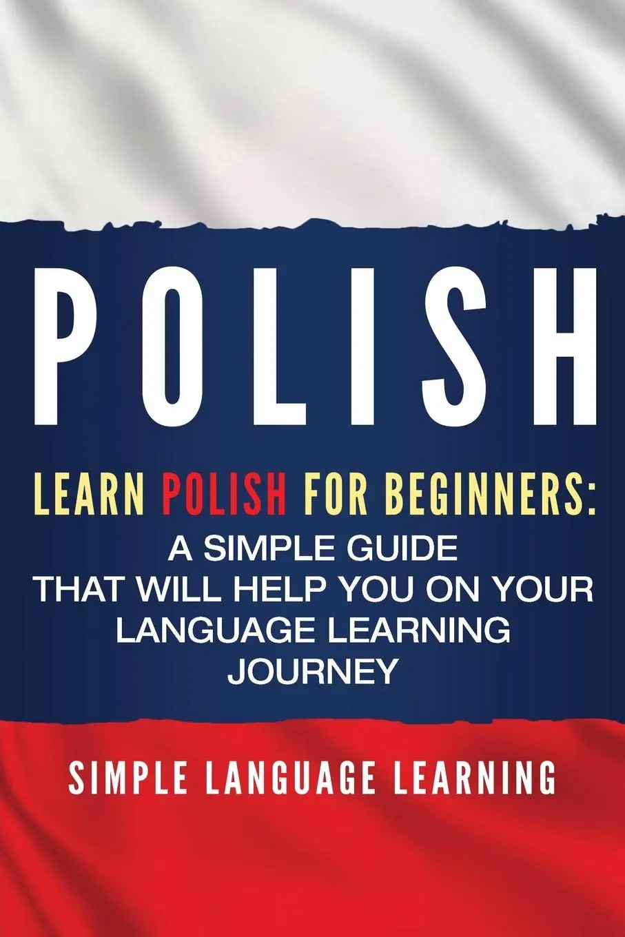 Cover: 9781950922451 | Polish | Simple Language Learning | Taschenbuch | Englisch | 2019