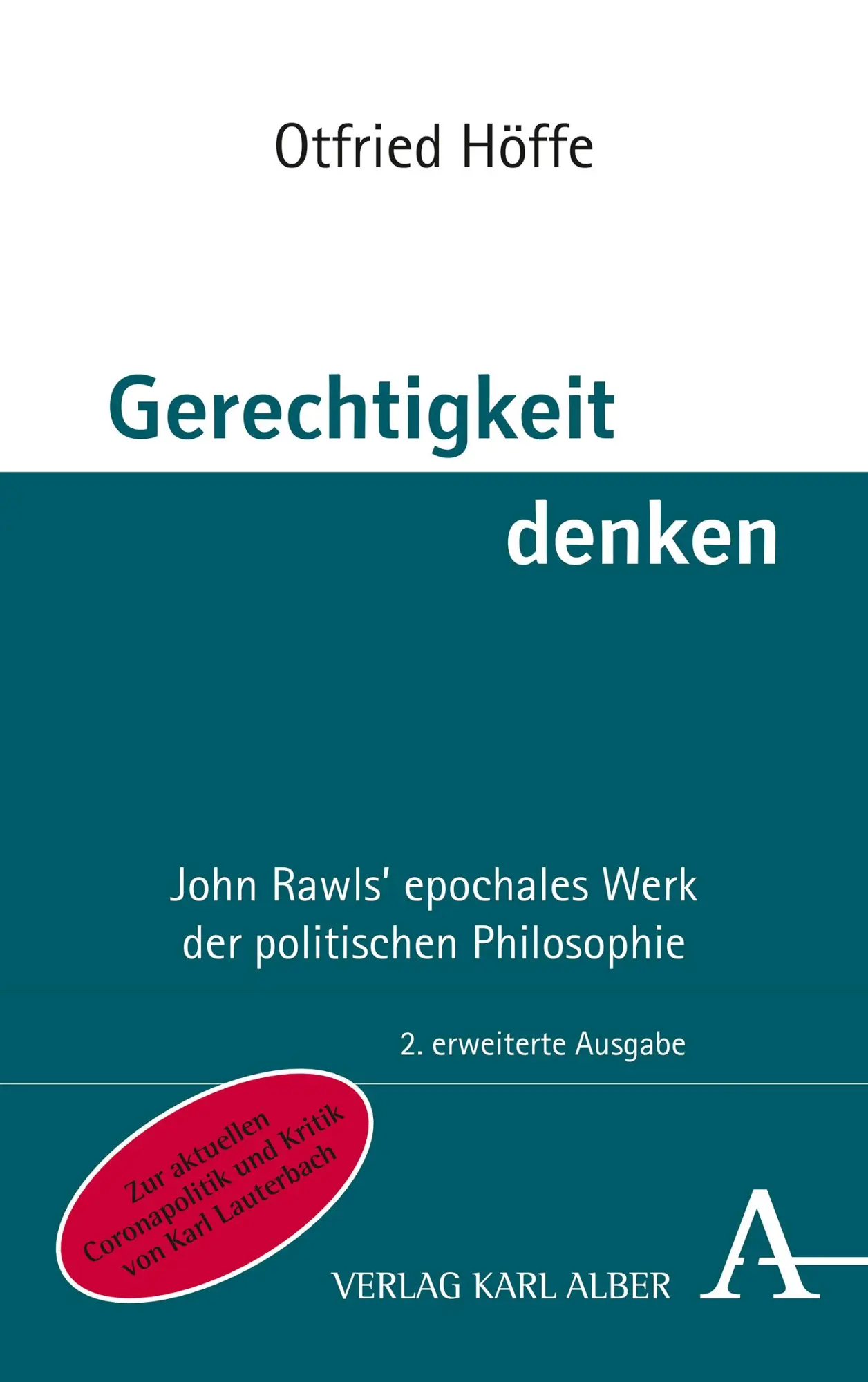 Cover: 9783495492451 | Gerechtigkeit denken | Otfried Höffe | Taschenbuch | 200 S. | Deutsch
