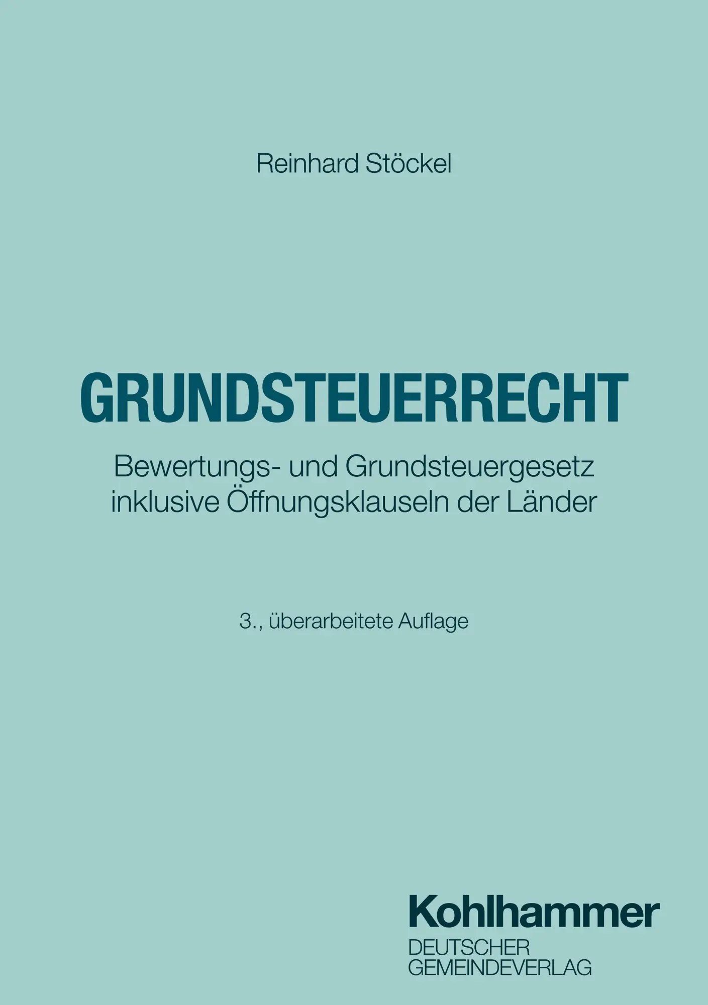 Cover: 9783555022451 | Grundsteuerrecht | Reinhard Stöckel | Taschenbuch | XVIII | Deutsch