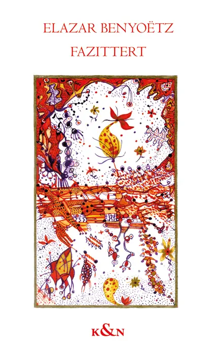 Cover: 9783826072451 | Fazittert | Eine Spätlesung | Elazar Benyoëtz | Taschenbuch | 402 S.