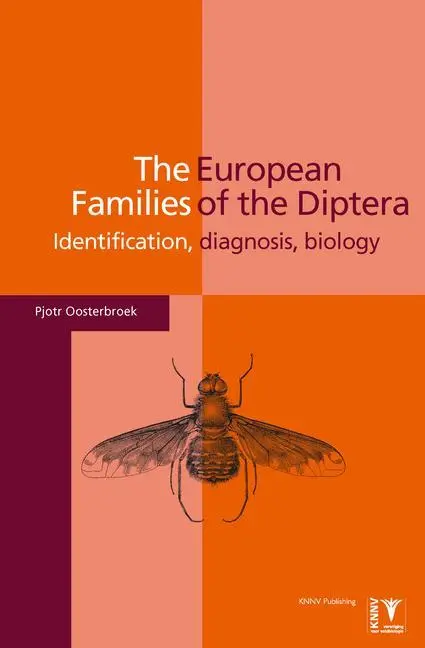 Cover: 9789050112451 | The European Families of the Diptera | Pjotr Oosterbroek | Taschenbuch