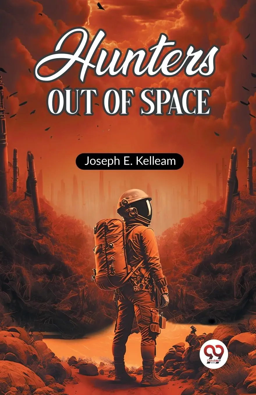 Cover: 9789362202451 | Hunters Out of Space | Joseph E. Kelleam | Taschenbuch | Englisch