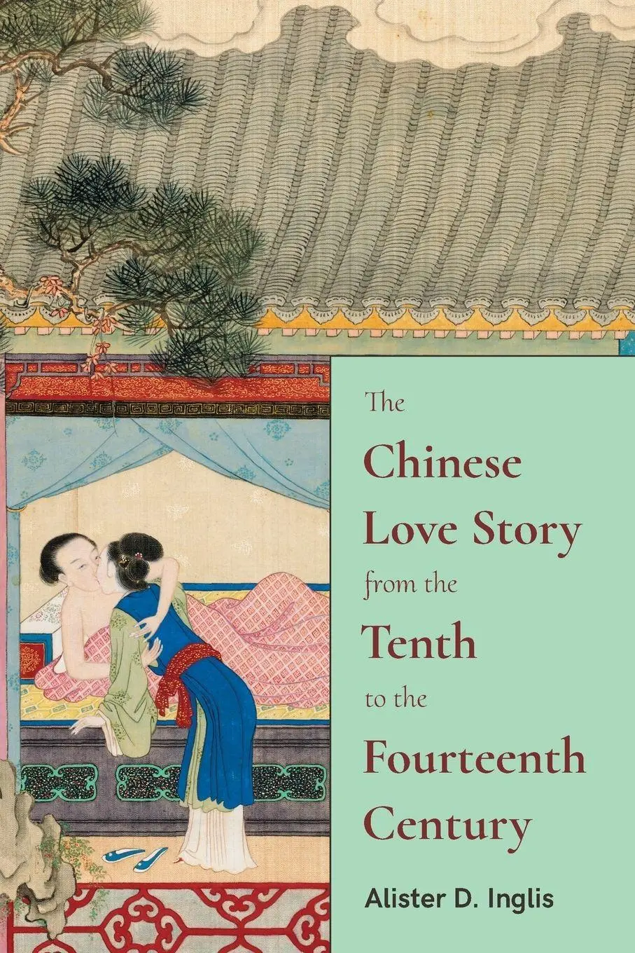 Cover: 9781438492551 | The Chinese Love Story from the Tenth to the Fourteenth Century | Buch